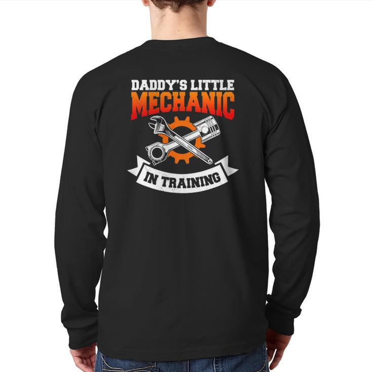 Daddy's Little Mechanic In Training Automotive Technician Back Print Long Sleeve T-shirt
