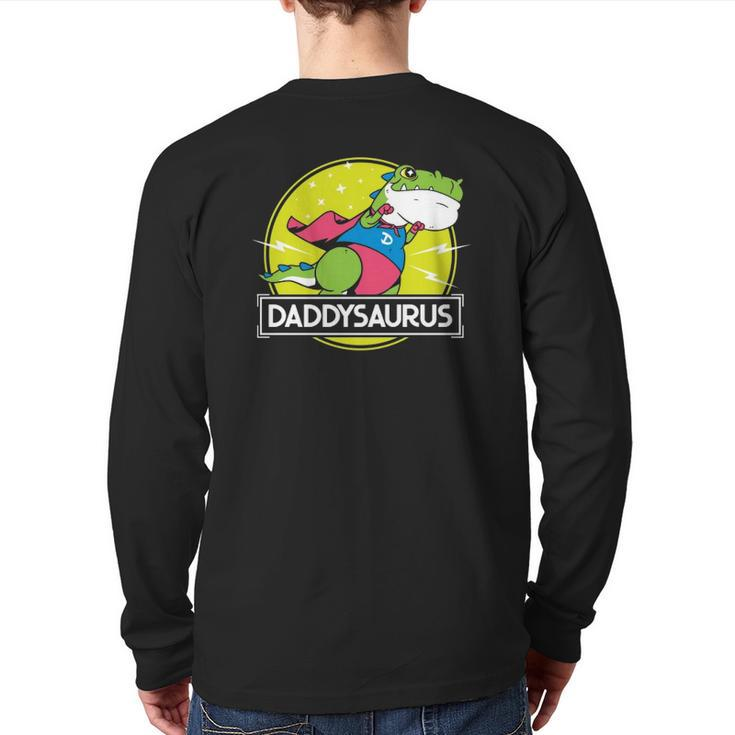 Daddysaurus Dad s From Son Daughter Fathers Day Back Print Long Sleeve T-shirt