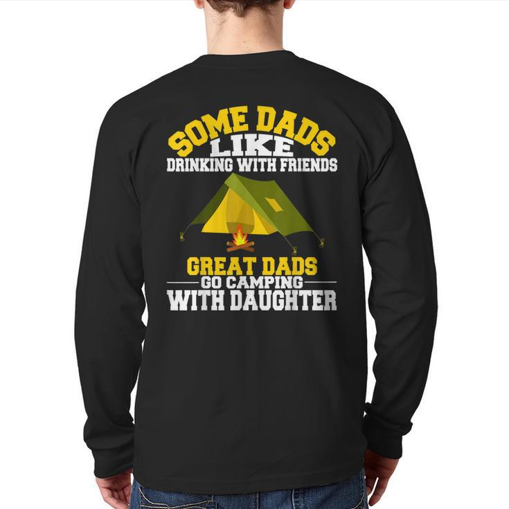 Some Dads Like Drinking Camping From Daughters Back Print Long Sleeve T-shirt