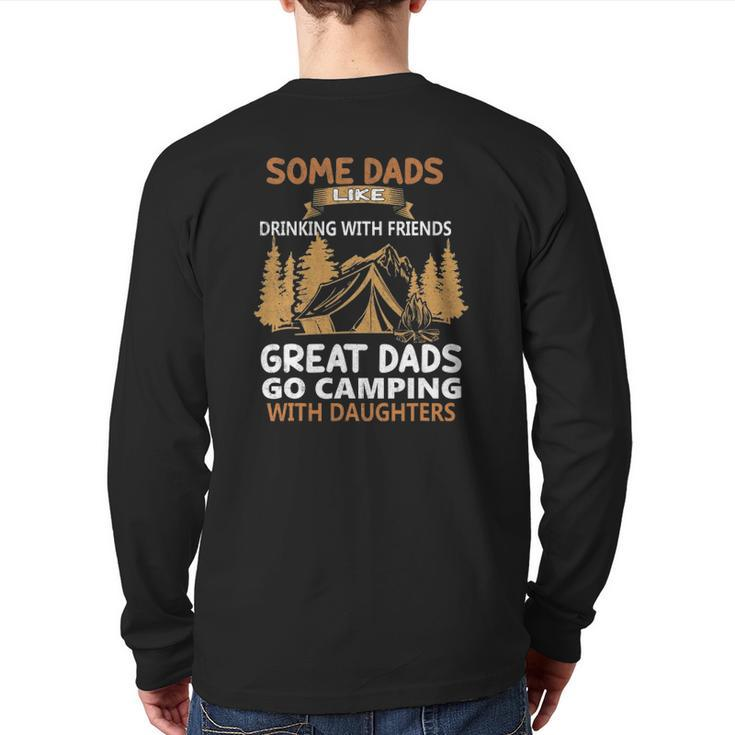 Dads Like Drinking Great Dads Go Camping With Daughters Back Print Long Sleeve T-shirt