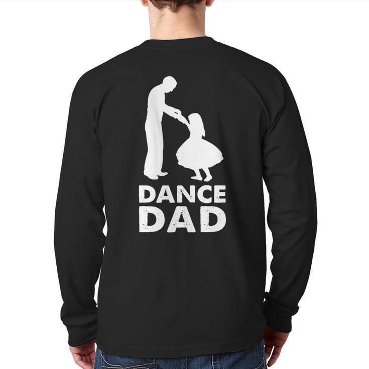 Dance Dad V2 Back Print Long Sleeve T-shirt
