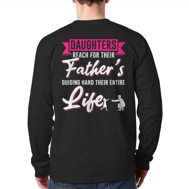 Daughter Father Dad Daddy Papa Poppa Stepdad Children Family Back Print Long Sleeve T-shirt
