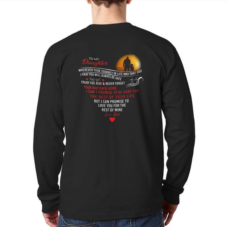 To My Daughter Wherever Your Journey In Life May Take You I Pray You Back Print Long Sleeve T-shirt
