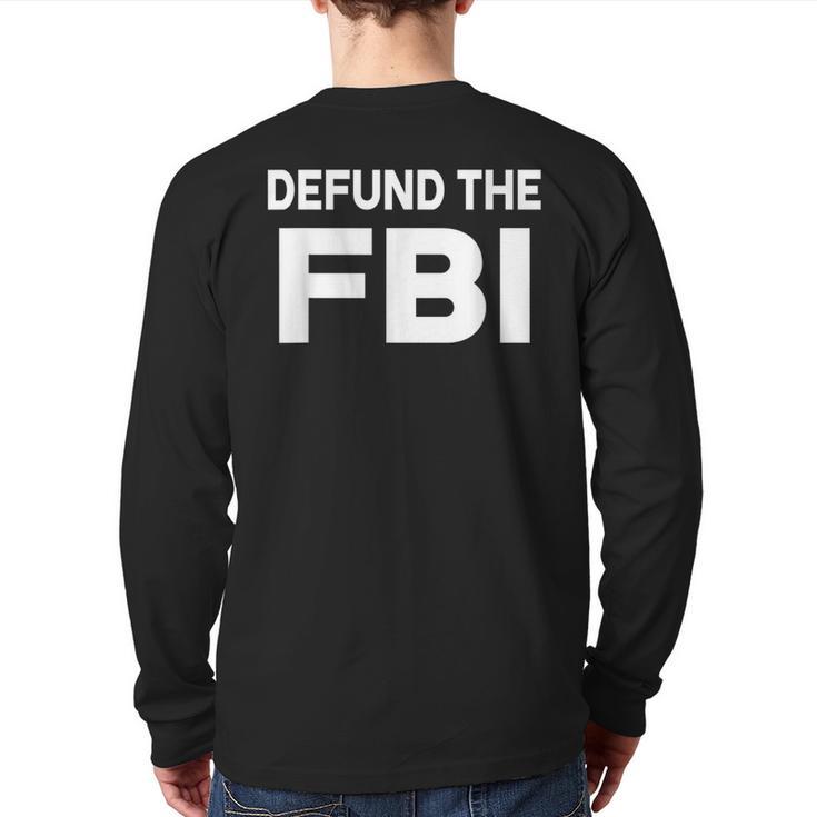 Defund The Fbi Back Print Long Sleeve T-shirt