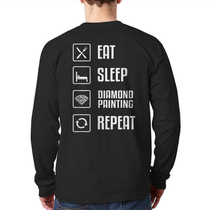 Diamond Painting Eat Sleep Repeat Hobby Pictures Tools 5D Back Print Long Sleeve T-shirt