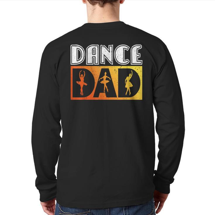Distressed Dance Dad Ballet Vintage Retro For Men's Back Print Long Sleeve T-shirt