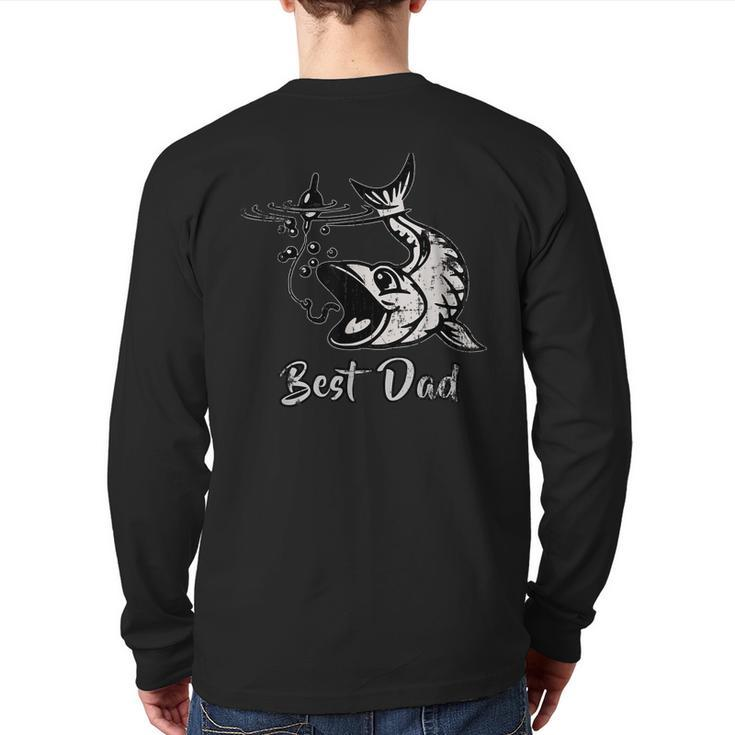 Distressed Fathers Day Best Dad Fishing Fish Father  Back Print Long Sleeve T-shirt