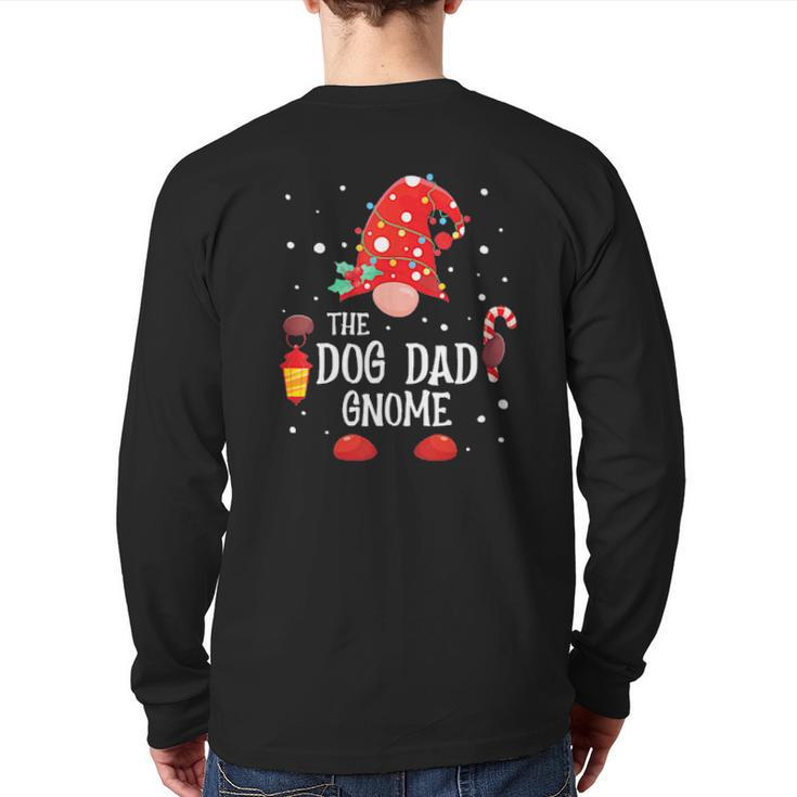 The Dog Dad Gnome Matching Family Christmas Gnome Pajama Tee Back Print Long Sleeve T-shirt