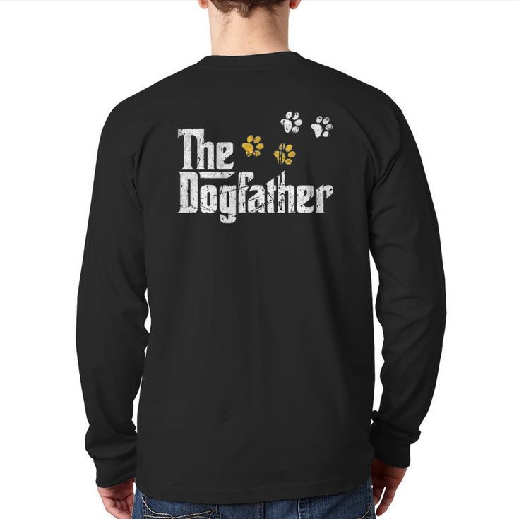 The Dogfather Dad Father's Day Cute Idea Back Print Long Sleeve T-shirt