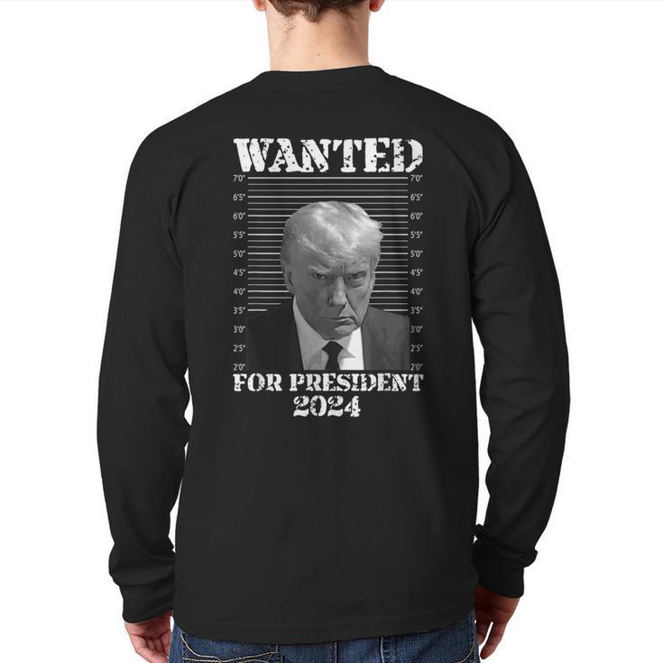 Donald Trump Not Guilty Shot 2024 Wanted For President Back Print Long Sleeve T-shirt