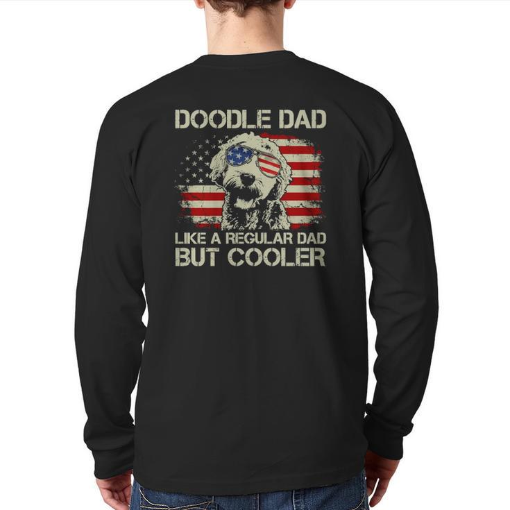 Doodle Dad Goldendoodle Regular Dad But Cooler American Flag Back Print Long Sleeve T-shirt