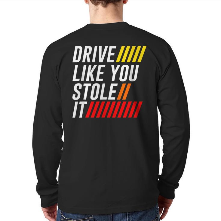 Drive Steal Auto Theft Speed Monster Back Print Long Sleeve T-shirt