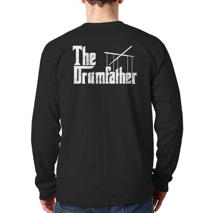 Drummer Humor The Drumfather Drum Kit Back Print Long Sleeve T-shirt
