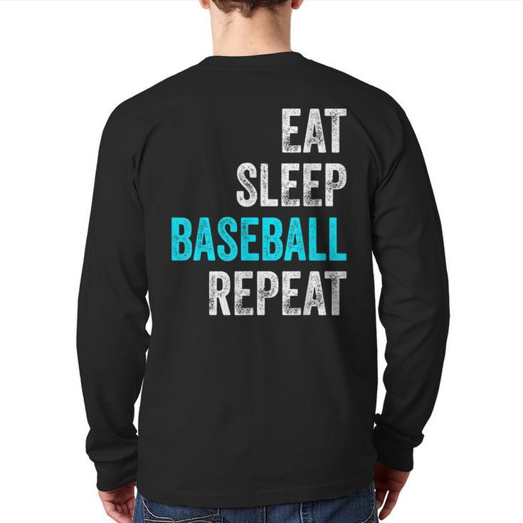 Eat Sleep Baseball Repeat Baselball Baseball Player Back Print Long Sleeve T-shirt