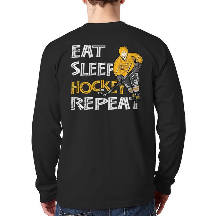 Eat Sleep Hockey Repeat For With Puck And Stick Back Print Long Sleeve T-shirt