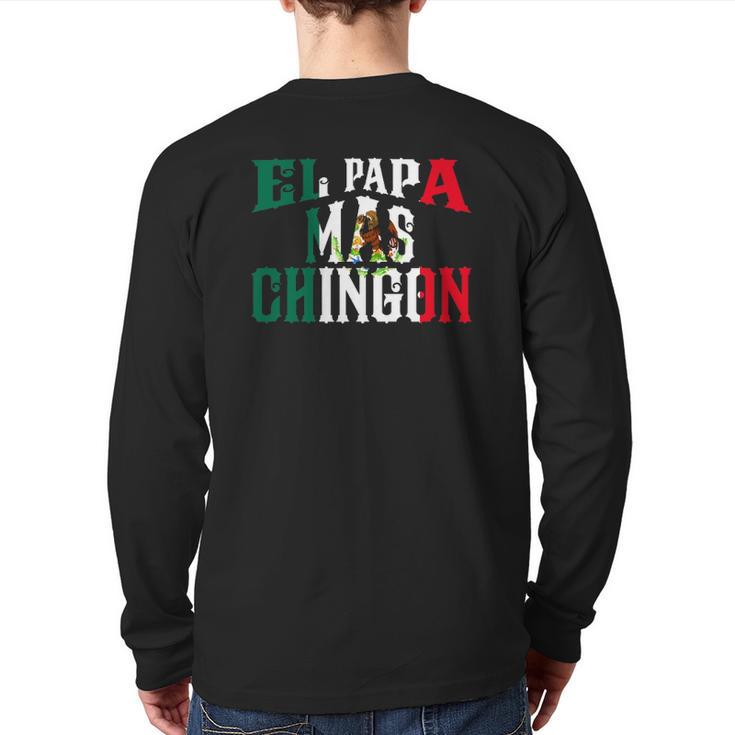El Papa Mas Chingon Spanish Mexican Dad Regalo Back Print Long Sleeve T-shirt
