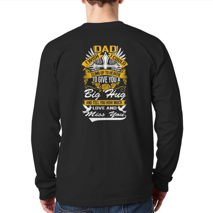 Family 365 My Dad In Heaven I Love & Miss You In Dad Memory Back Print Long Sleeve T-shirt