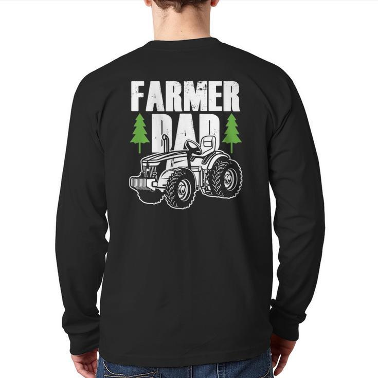 Farmer Dad Father Daddy Farm Farming Farmers Tractor Back Print Long Sleeve T-shirt