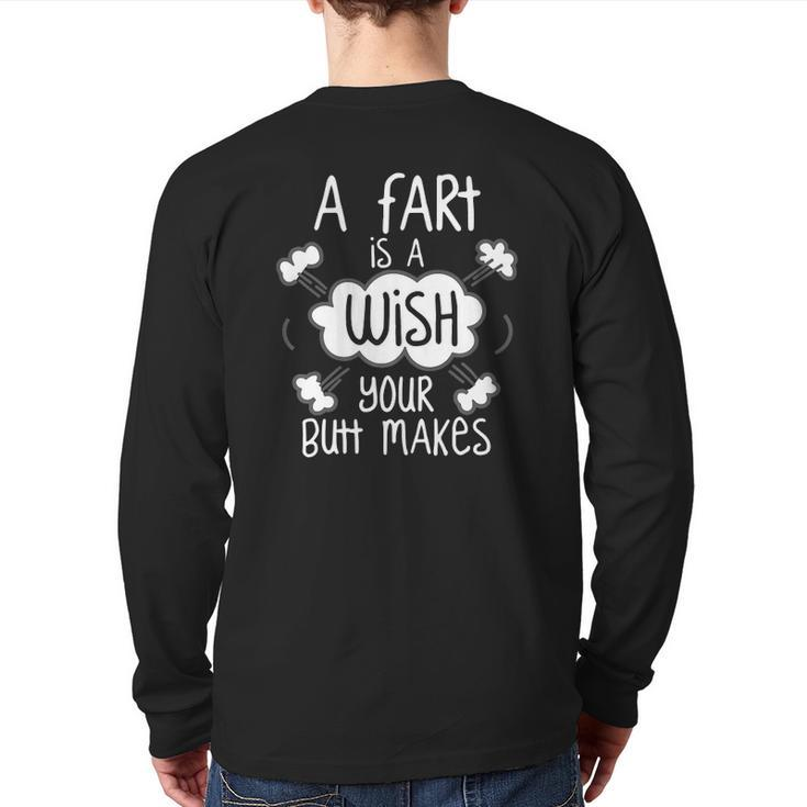 A Fart Is A Wish Your Butt Makes Kids Dad Back Print Long Sleeve T-shirt