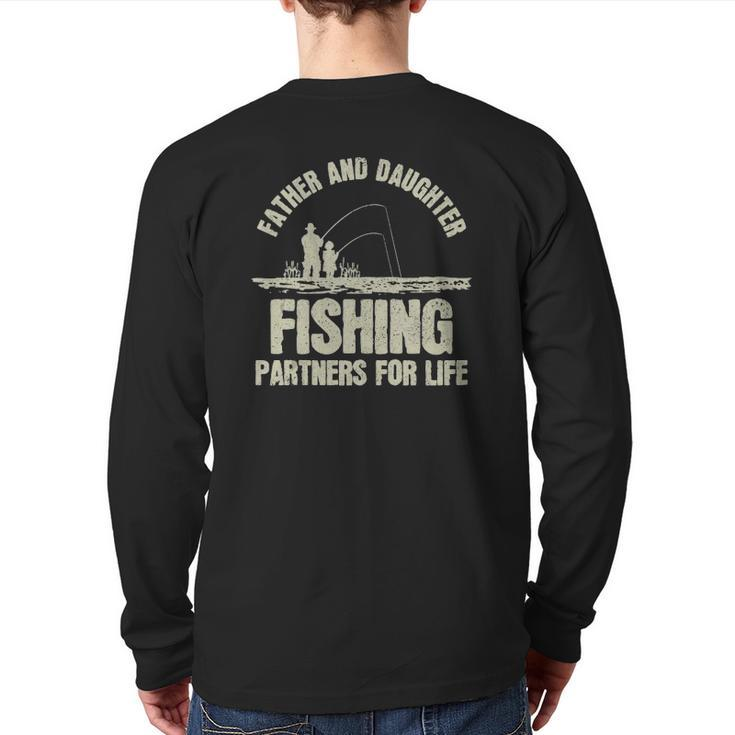 Father & Daughter Fishing Partners Father's Day  Back Print Long Sleeve T-shirt