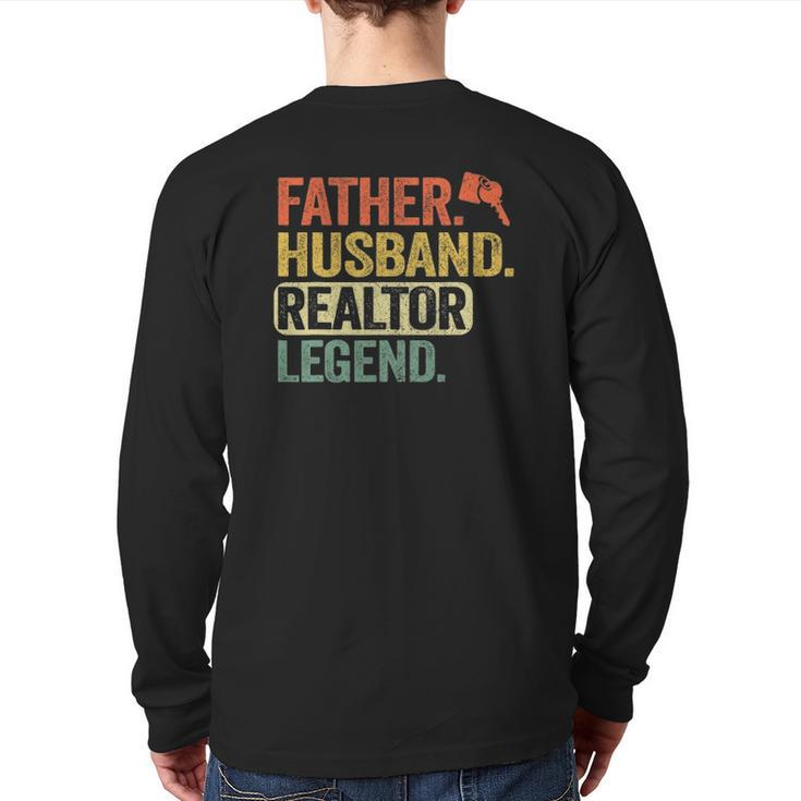Father Husband Realtor Legend Men Vintage Real Estate Agent Back Print Long Sleeve T-shirt