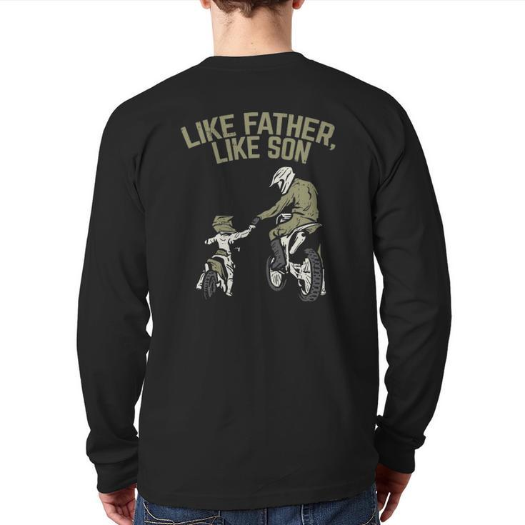 Like Father Son Dirt Bike Matching Motocross Boys Men  Back Print Long Sleeve T-shirt