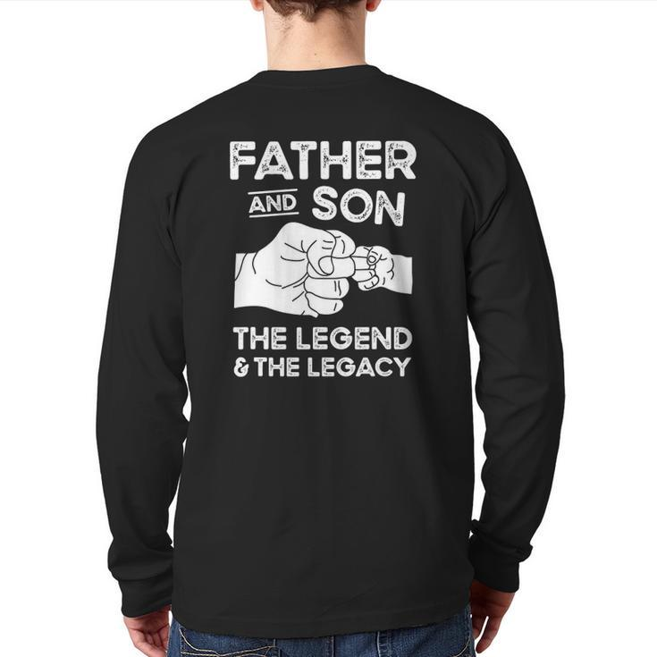 Father And Son The Legend And The Legacy Fist Bump Matching Back Print Long Sleeve T-shirt