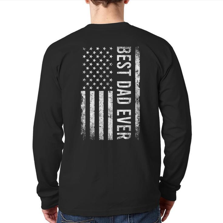 Father's Day Best Dad Ever American Flag Back Print Long Sleeve T-shirt