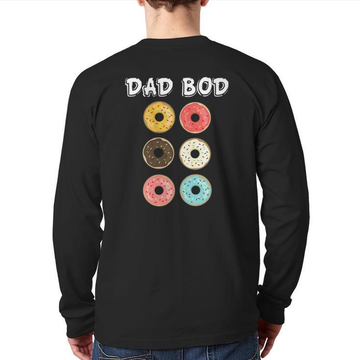 Father's Day Dad Bod Donuts Mens Father Grandpa Back Print Long Sleeve T-shirt