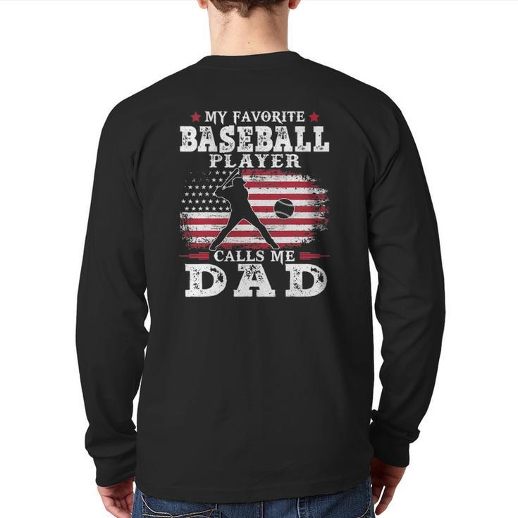 Favorite Baseball Player Calls Me Dad Usa Flag Father's Day Back Print Long Sleeve T-shirt
