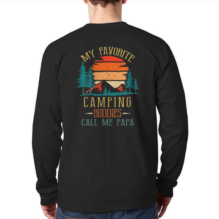My Favorite Camping Buddies Call Me Papa Family Father Back Print Long Sleeve T-shirt