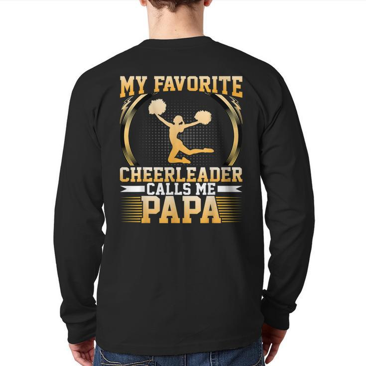 My Favorite Cheerleader Calls Me Papa Cheerleaders Dad Back Print Long Sleeve T-shirt