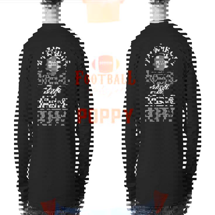 My Favorite Football Player Calls Me Poppy Back Print Long Sleeve T-shirt