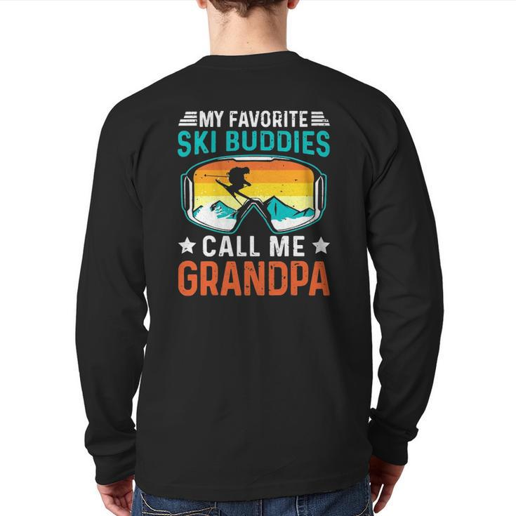 My Favorite Ski Buddies Call Me Grandpa Back Print Long Sleeve T-shirt