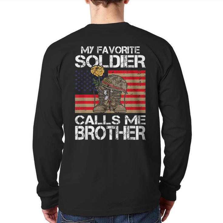 My Favorite Soldier Calls Me Brother Proud Army Bro Back Print Long Sleeve T-shirt