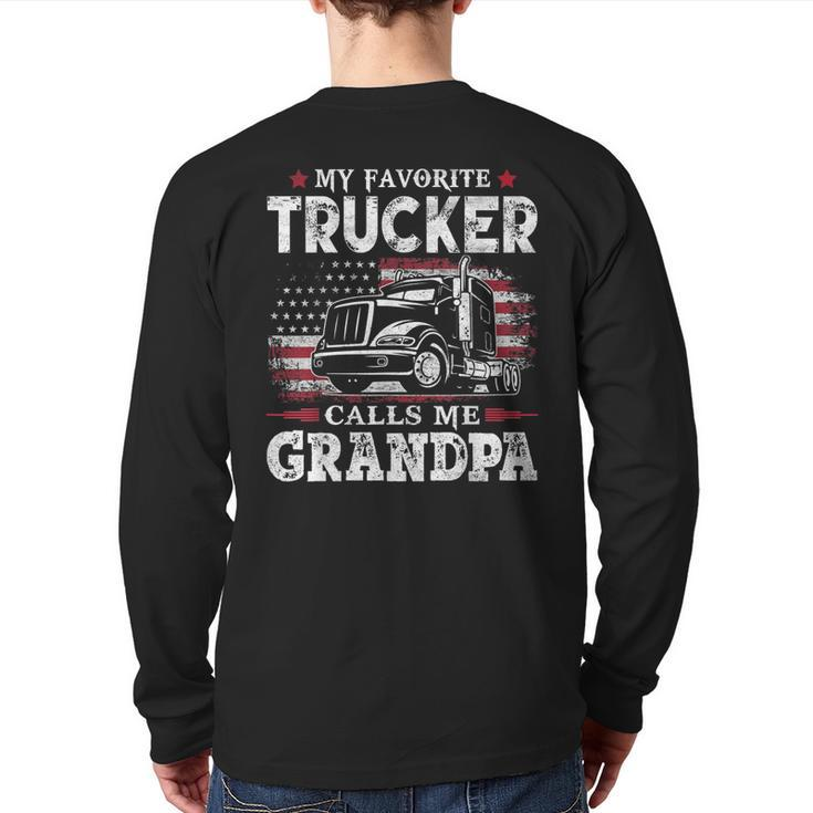 My Favorite Trucker Calls Me Grandpa Usa Flag Father  Back Print Long Sleeve T-shirt