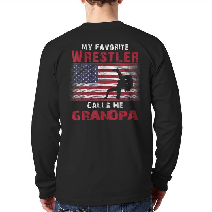 My Favorite Wrestler Calls Me Grandpa Fathers Day Usa Flag Back Print Long Sleeve T-shirt
