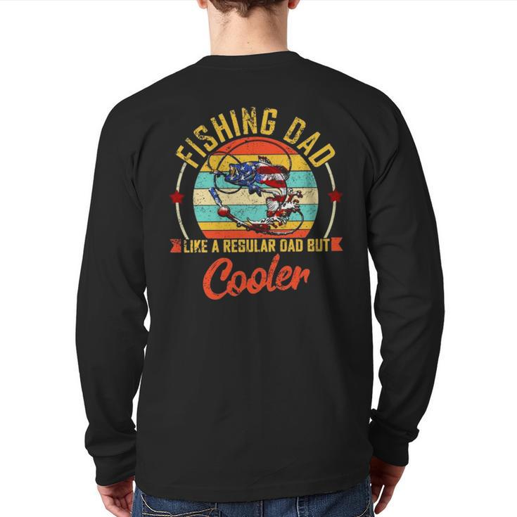 Fishing Dad Like A Regular Dad But Cooler Retro Vintage American Flag Back Print Long Sleeve T-shirt