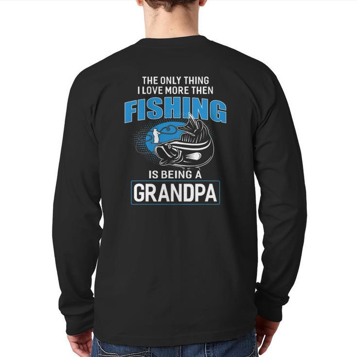 Fishing Grandpa For Dad Father's Day Men Fishing Back Print Long Sleeve T-shirt