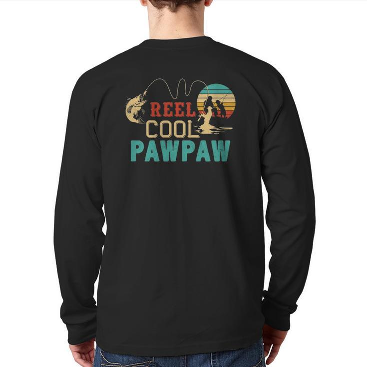 Fishing Reel Cool Pawpaw Father's Day Fisherman Pawpaw Back Print Long Sleeve T-shirt