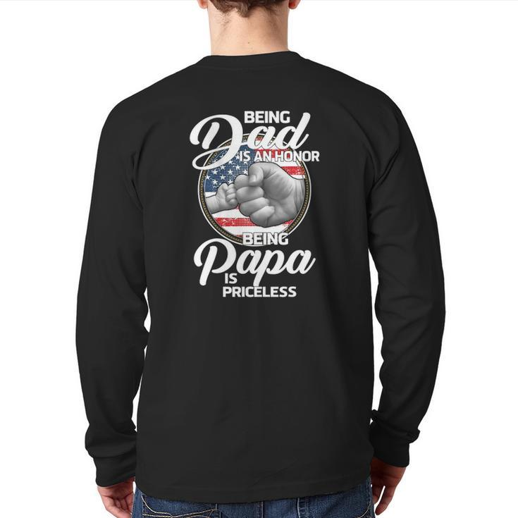Fist Bump Being Dad Is An Honor Being Papa Is Priceless Back Print Long Sleeve T-shirt