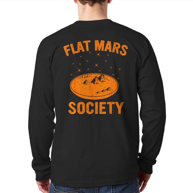 Flat Mars Society Surviving Mars Space Exploration Back Print Long Sleeve T-shirt