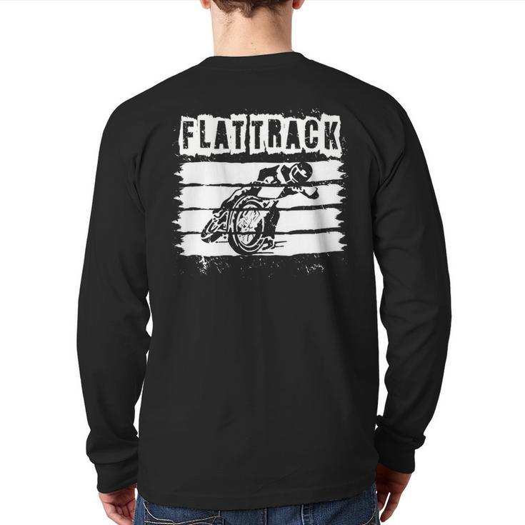 Flat Track Motorcycle Dirt Track Speedway Back Print Long Sleeve T-shirt