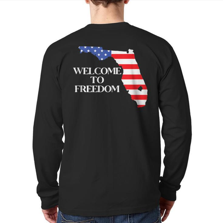 Florida American Flag Welcome To Freedom Back Print Long Sleeve T-shirt