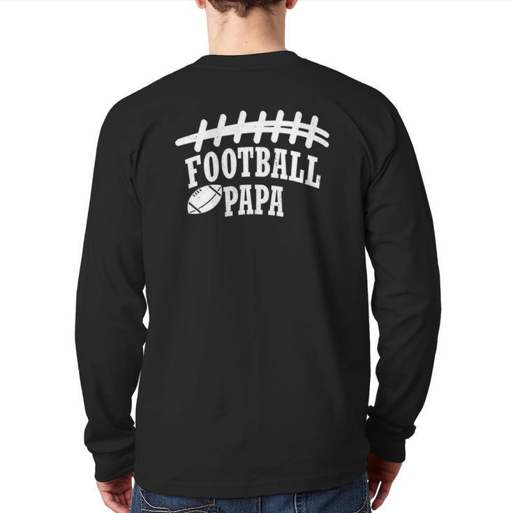 Football Papafather's Day Idea Back Print Long Sleeve T-shirt