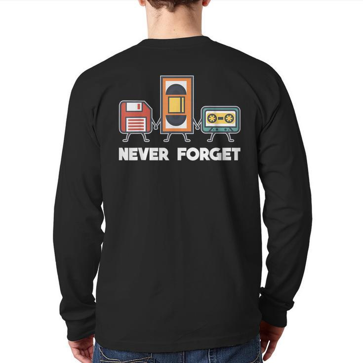 Never Forget Retro 90S Technology Music Throwback Back Print Long Sleeve T-shirt