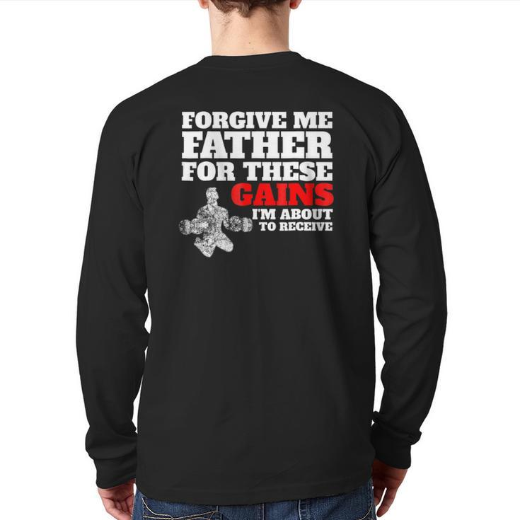 Forgive Me Father For These Gains Weight Lifting Back Print Long Sleeve T-shirt