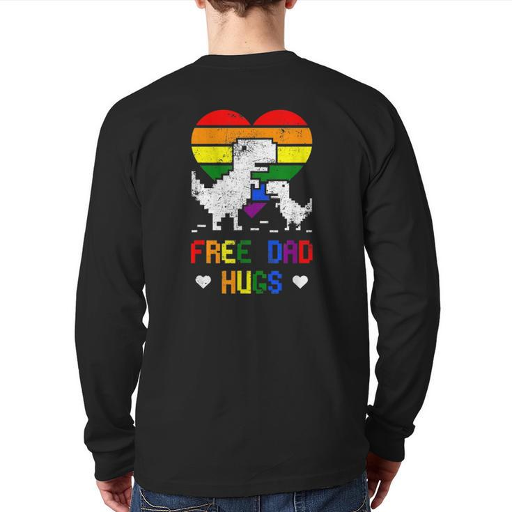 Free Dad Hugs Dinosaur Trex Dino Lgbtq Pride Rex Rainbow Back Print Long Sleeve T-shirt