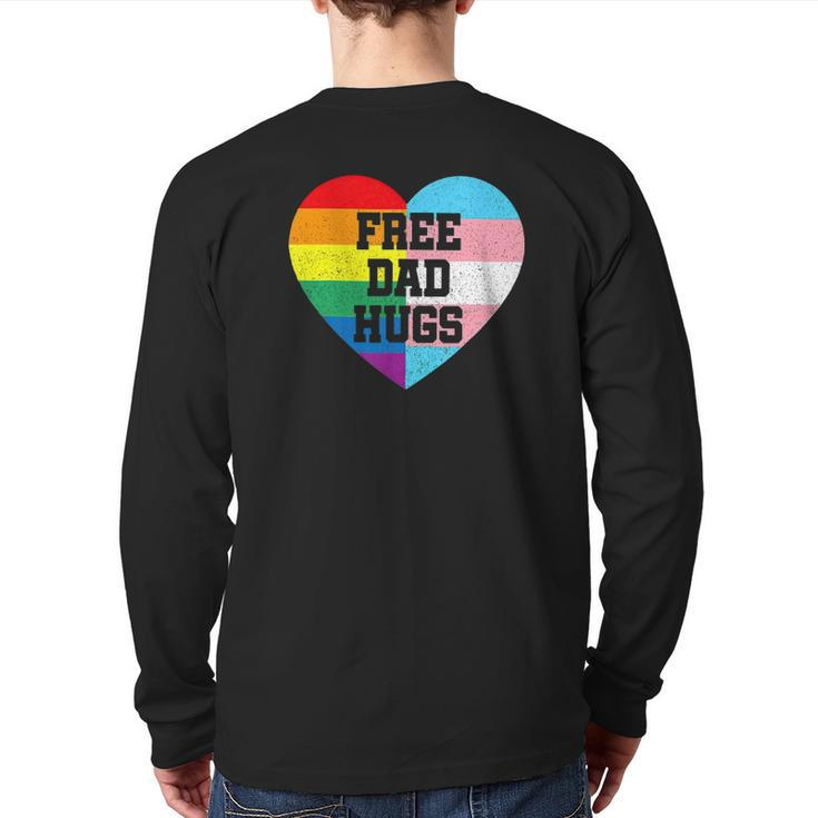 Free Dad Hugs Lgbt Pride Supporter Rainbow Heart For Father Back Print Long Sleeve T-shirt