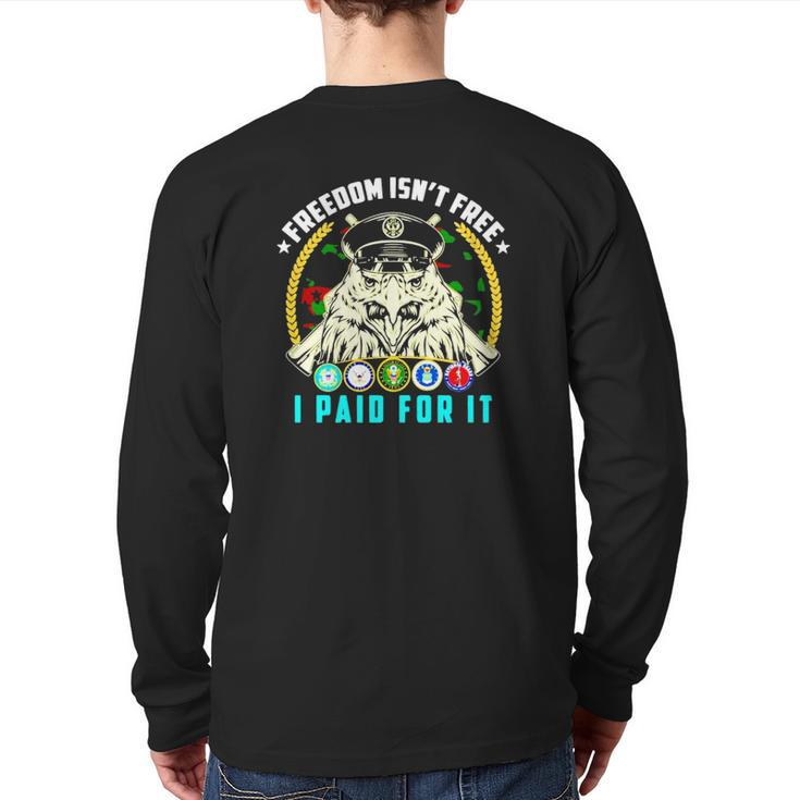 Freedom Isn't Free I Paid For It Back Print Long Sleeve T-shirt